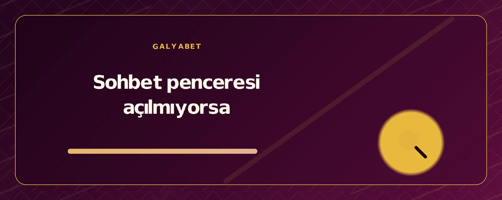 Sohbet penceresi açılmıyorsa galyabetguncelgiris.org