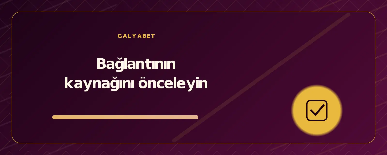 Bağlantının kaynağını önceleyin galyabetguncelgiris.org